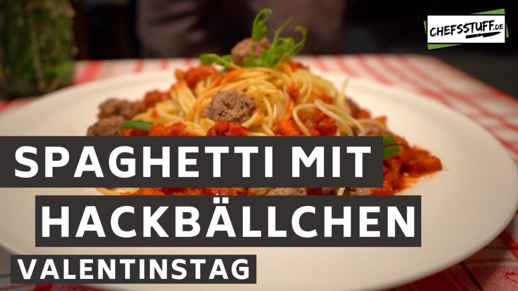 Valentinstag – Spezial | Spaghetti mit Hackfleischbällchen in Tomatensoße | Susi und Strolch Pasta