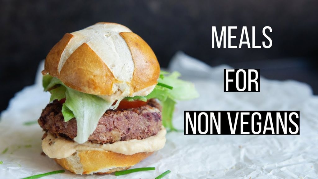 Vegan Meal Ideas for Non Vegans!