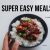 Simple yet Tasty Vegan Meal Ideas!