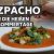 Gazpacho | Kaltschale für die heißen Sommertage | Sommersuppe | Geile Vorspeise
