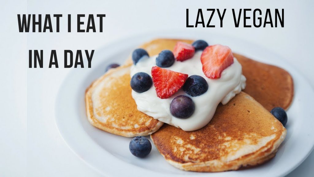 Lazy Vegan What I Eat in Day!