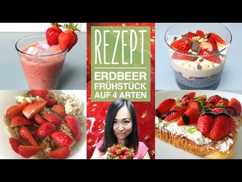 REZEPT: Erdbeer-Frühstück auf 4 Arten; Erdbeer-Smoothie, Chia-Pudding, Porridge, French Toast