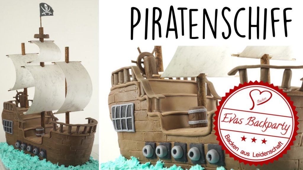 Piratenschiff als 3D Fondanttorte / Piratentorte / pirate ship / Backen mit Evas Backparty