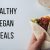 Healthy Vegan Meals to make for the Week!