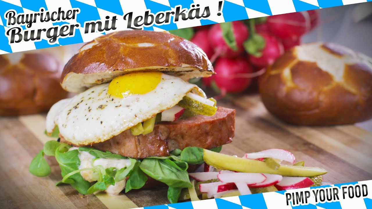 Wiesn-Burger mit Leberkäse | Oktoberfest-Spezial | Felicitas Then | Pimp Your Food