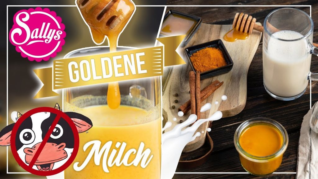 Goldene Milch – bleibt gesund / Milch mit Kurkuma Paste / Sallys Welt
