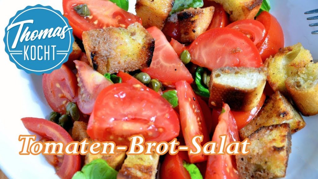 Tomaten-Brot-Salat /  Panzanella / Tomatensalat