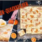 Mandarinen-Quarkkuchen vom Blech / Quarkschnitten mit Mandarinen / Blechkuchen