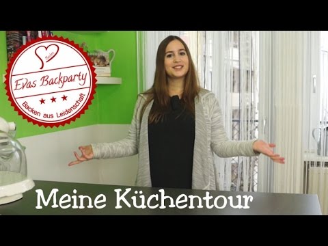 Meine Küche / Evas Backpartys Küchen Roomtour / meine Koch- und Backutensilien