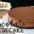 Ohne Backen: Chocolate Cheesecake – ohne Gelatine / cremiger Schokoladenkuchen / schmeckt wie Mousse