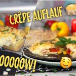 Crepe AUFLAUF : Gefüllte Crêpes / Crepes Auflauf herzhaft gefüllt / Auflauf Ideen Mittagessen