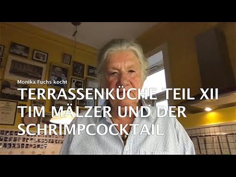 Terrassenküche XIII – Tim Mälzer und der Schrimpcocktail