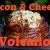 Bacon & Cheese Volcano
