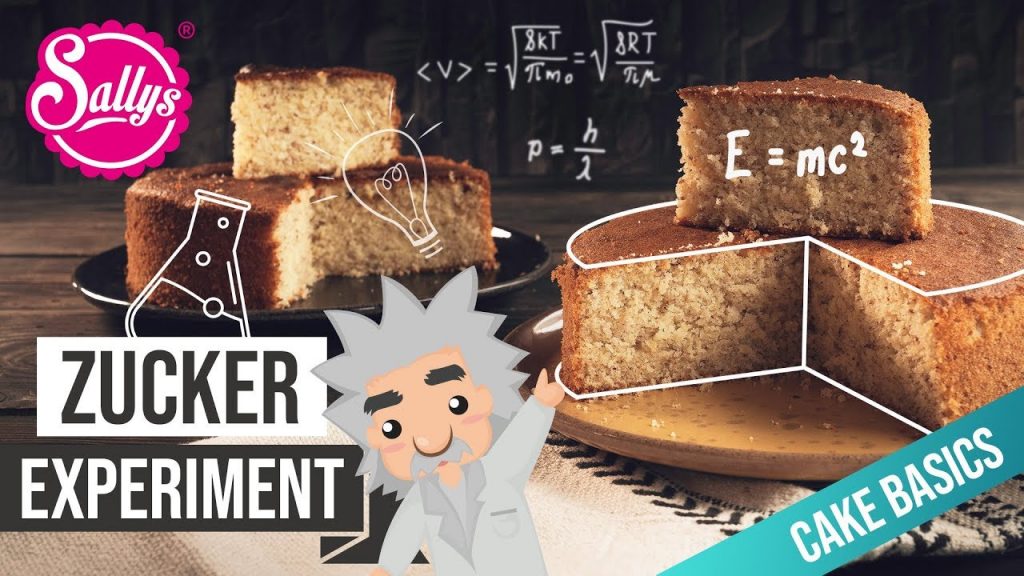 Das Experiment: Zucker im Kuchen / Cake Basics / Sallys Welt