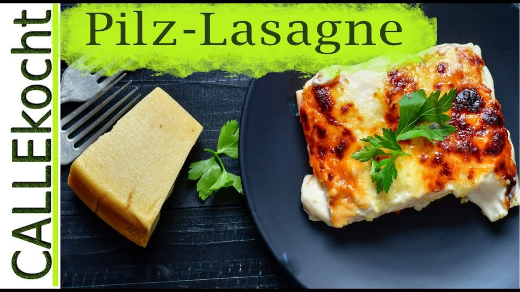 Leckere Pilz Lasagne von und mit Pilzen.  Ein vegetarisches Rezept