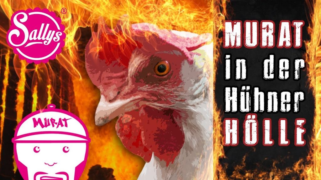 Murat in der Hühner Hölle // Murats 5 Minuten / Sallys Welt