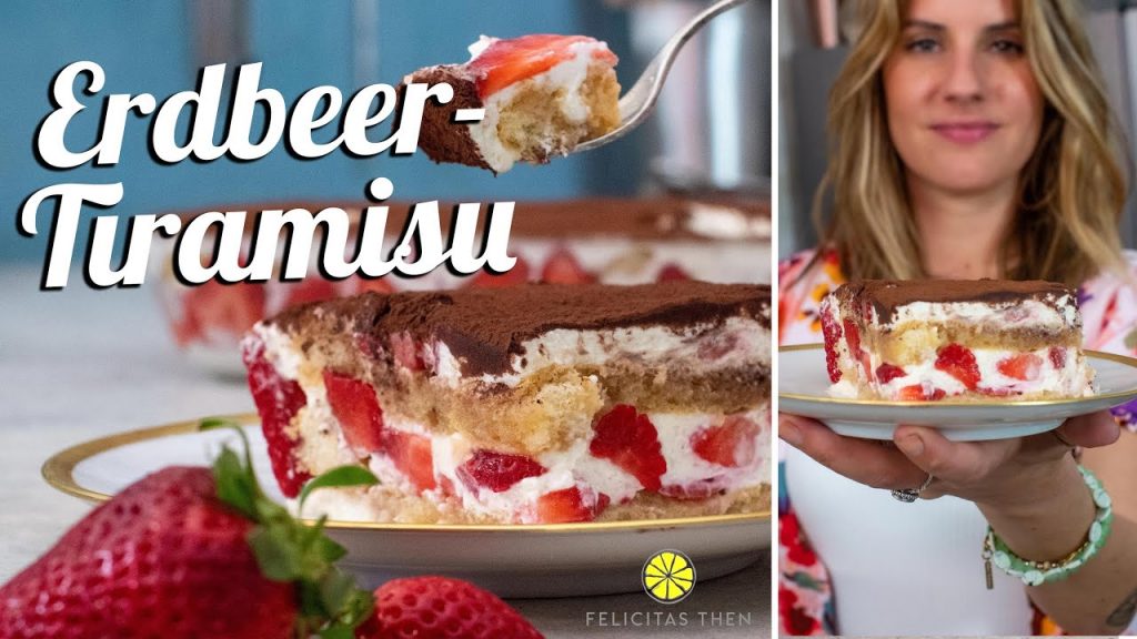 Erdbeer-Tiramisu | das beste Sommer-Dessert | Felicitas Then