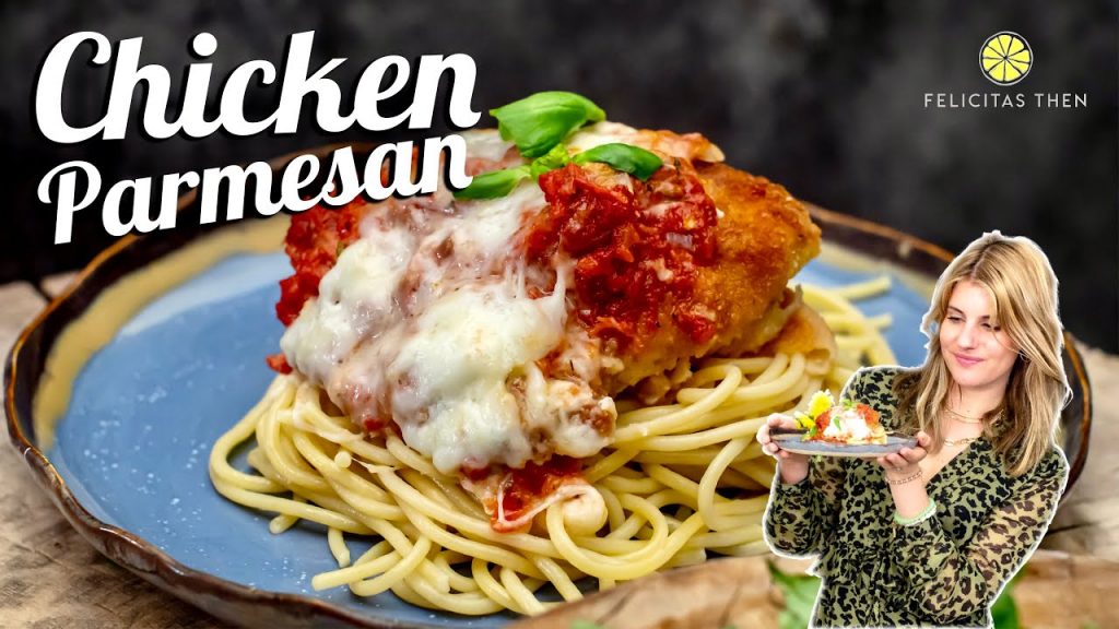 Chicken Parmesan | Parmigiana – das beste Soulfood | Felicitas Then