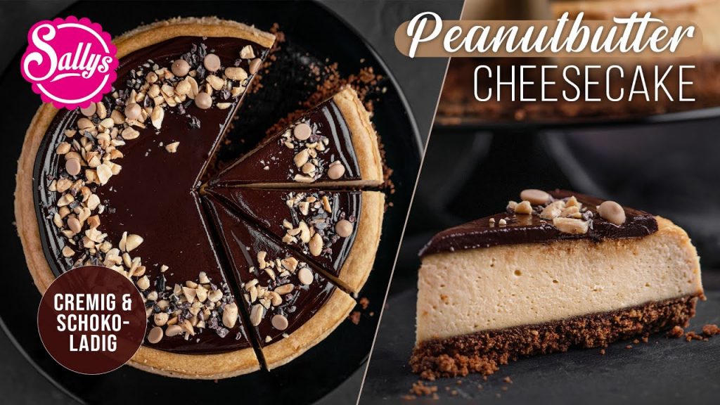 Cheesecake mit Erdnussbutter & Schokolade / bester Käsekuchen / Sallys Welt