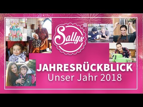 Jahresrückblick: Unser Jahr 2018 / Sallys Welt