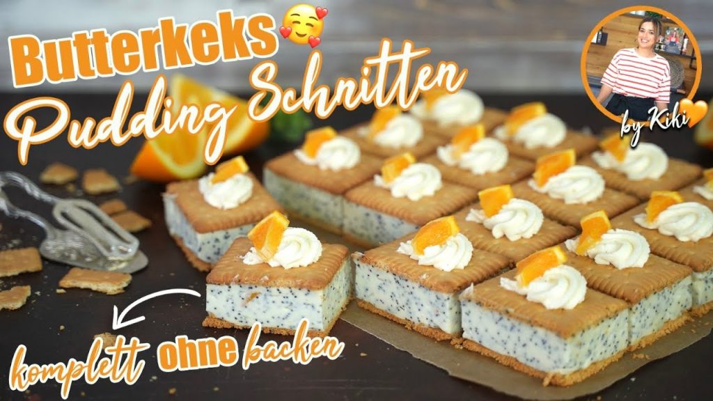 Leckerste Butterkeks-Puddingschnitten mit Mohn & Orange – auf die schnelle und einfache Art