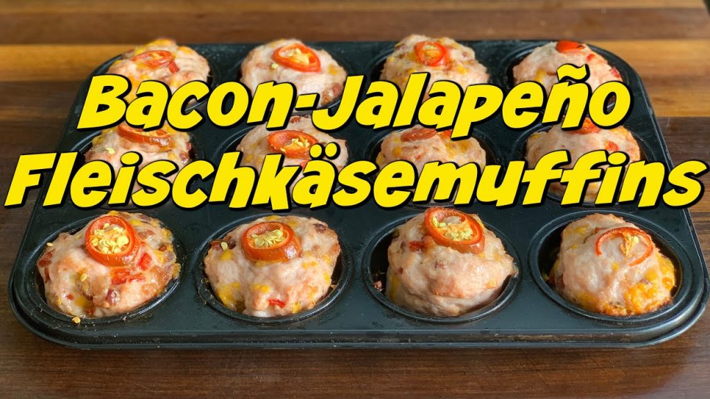 Bacon – Jalapeño Fleischkäsemuffins  🥓🌶🥧🔥 – Feuer aus der Muffinform