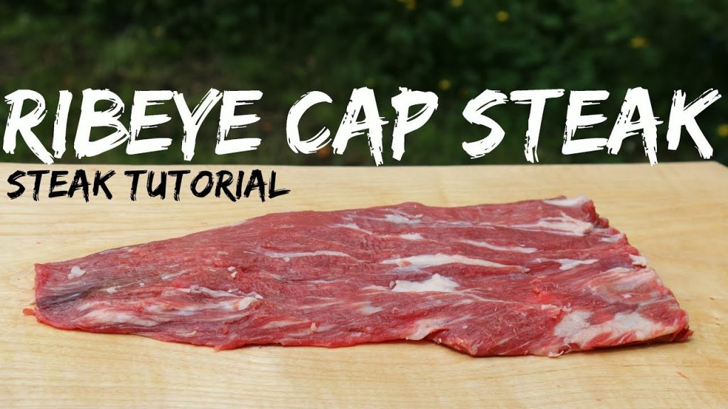 Ribeye Cap Steak – Steak Tutorial