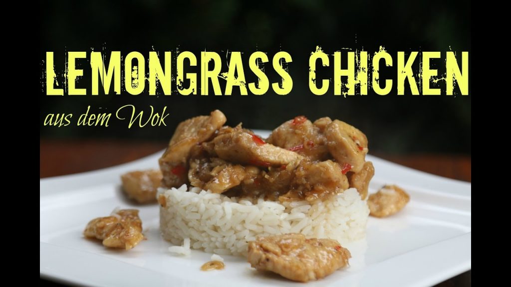 Lemongrass Chicken aus dem Wok