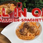 Hackbällchen Spaghetti Topf - Das All in One Gericht für den Herbst