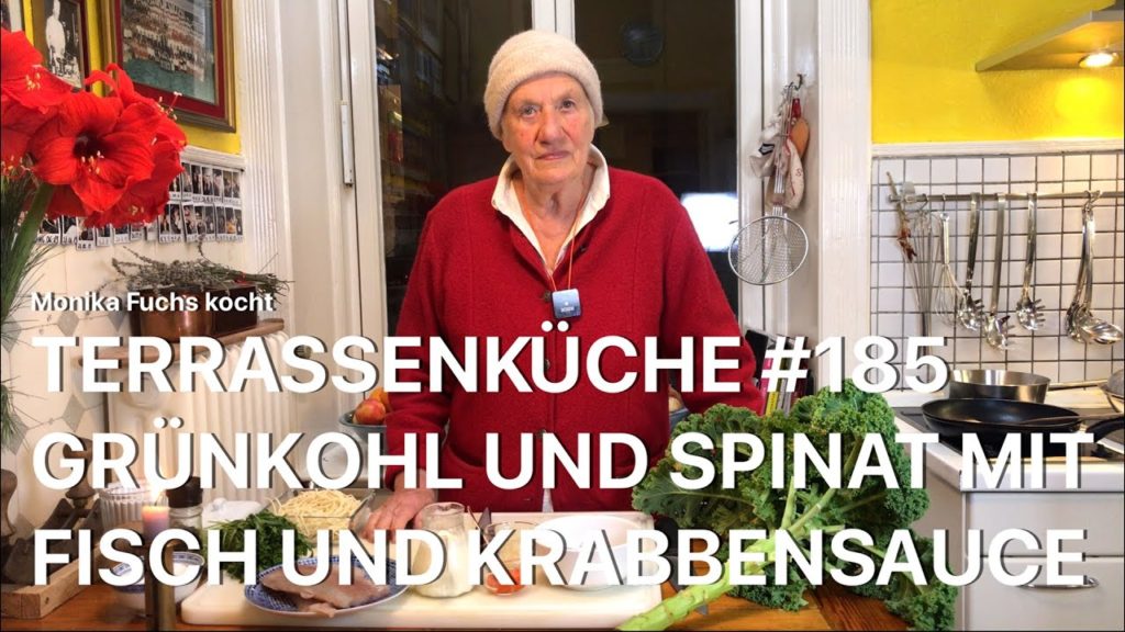 Grünkohl und Spinat mit Fisch und Krabbensauce – Terrassenküche Nr.  185