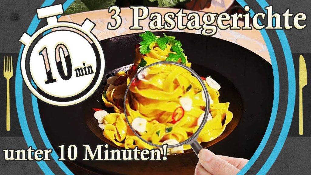 3 Pastagerichte unter 10 Minuten, schnelle & einfache Pastagerichte selber machen