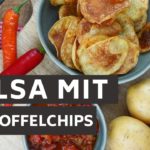 Fruchtige Salsa mit knusprigen Kartoffelchips | Selbstgemacht | Sensationell | Rezept