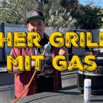 SICHER GRILLEN MIT GAS - Das müsst ihr beachten