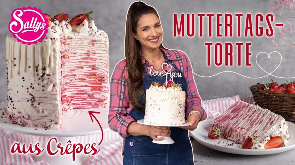 Crêpes Torte zum Muttertag / Pfannkuchen-Erdbeer-Torte / Sallys Welt