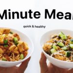 10 Min Meals for when you don't feel like cooking (healthy, vegan)