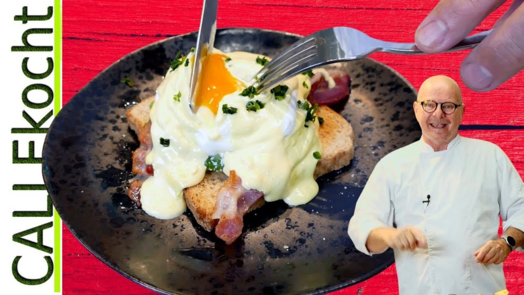 Eggs Benedict – Frühstück Klassiker oder Snack