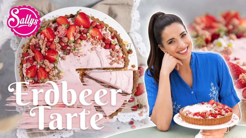 Erdbeer Tarte / Sommerrezept / Obstkuchen / Erdbeermarmelade / Sallys Welt