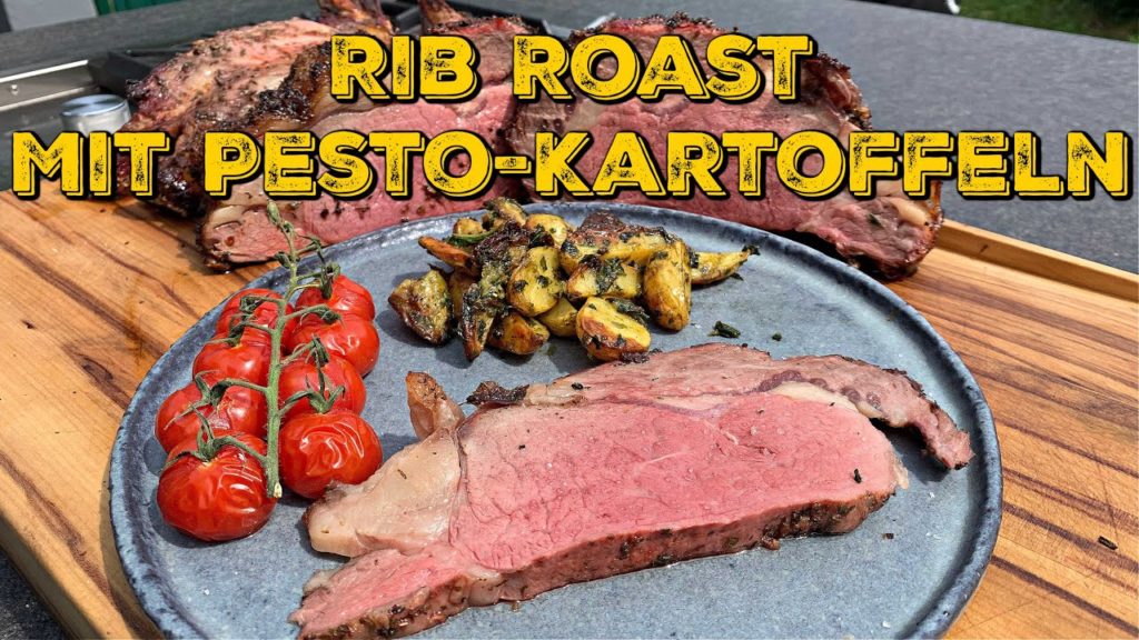 RIB ROAST mit Pesto-Kartoffeln vom Grill – Eure Gäste werden euch dafür lieben!