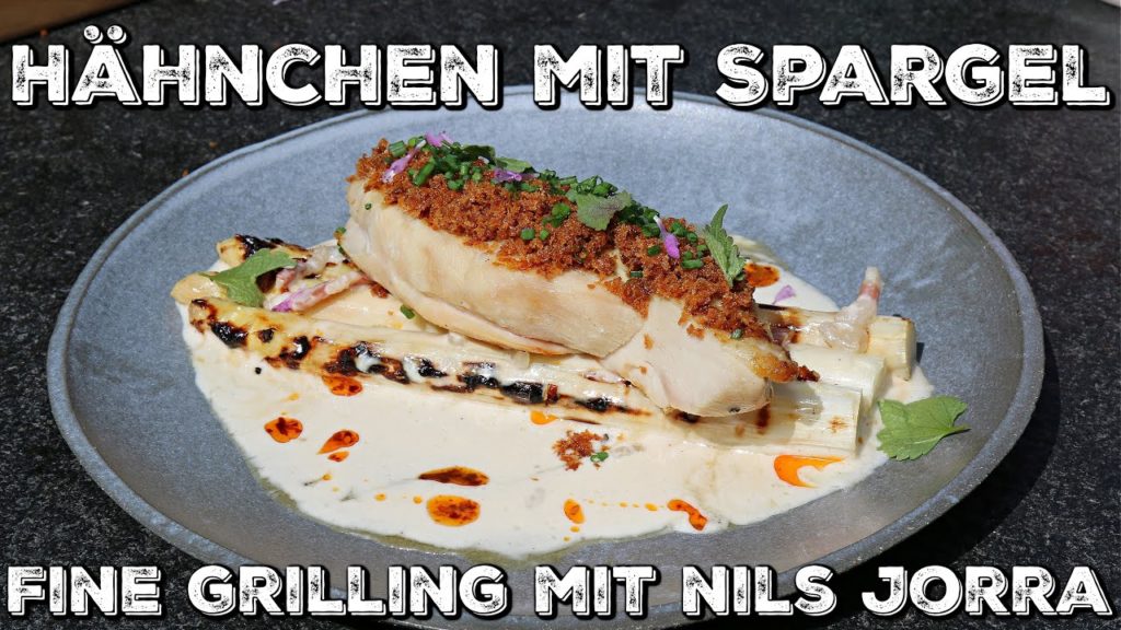 Hähnchen mit Spargel – Fine Grilling mit Nils Jorra