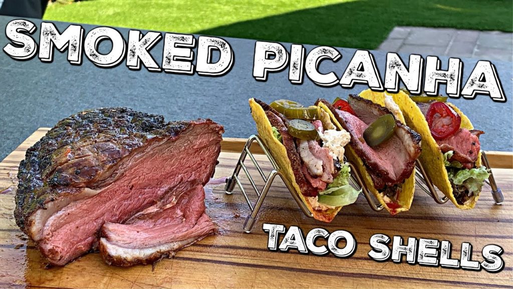 SMOKED PICANHA TACO SHELLS – GRILLED PICANHA