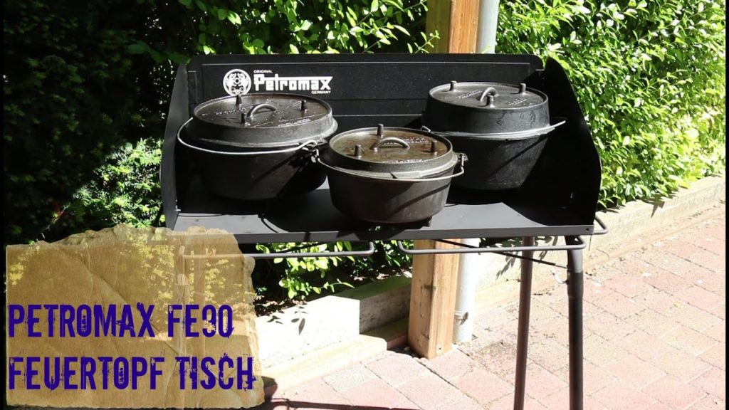 Petromax Feuertopf Tisch fe90 – Unboxing und Vorstellung – Dutch Oven Table