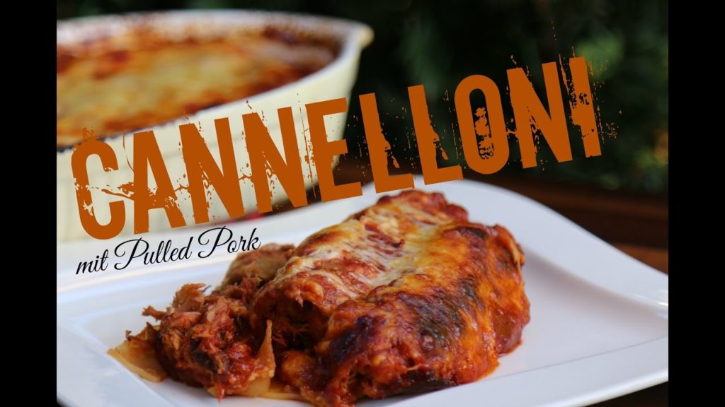 Pulled Pork Cannelloni vom Grill