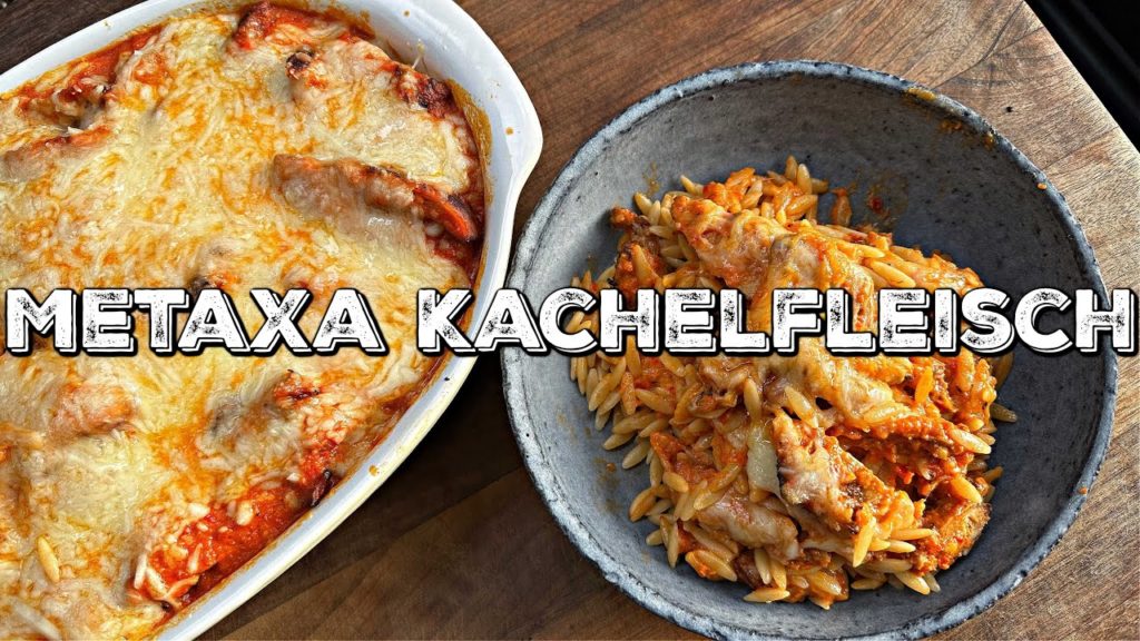 METAXA KACHELFLEISCH – Überbackenes Kachelfleisch mit Metaxasauce