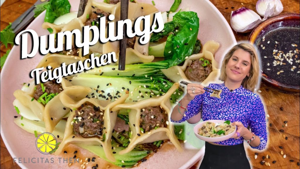 Dumplings | Dim Sum einfach selbst machen | Felicitas Then