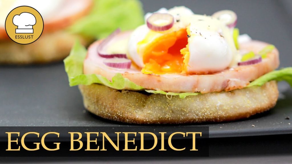 EGG BENEDICT – ein Klassiker zum Frühstück