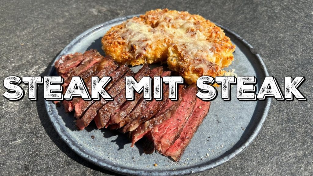 STEAK MIT STEAK – die perfekte Beilage :)