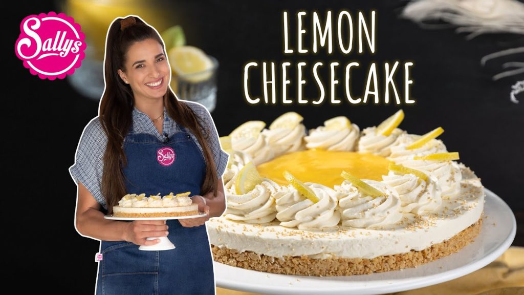 Lemon Cheesecake / no bake / Zitronen Käsekuchen  / Sallys Welt