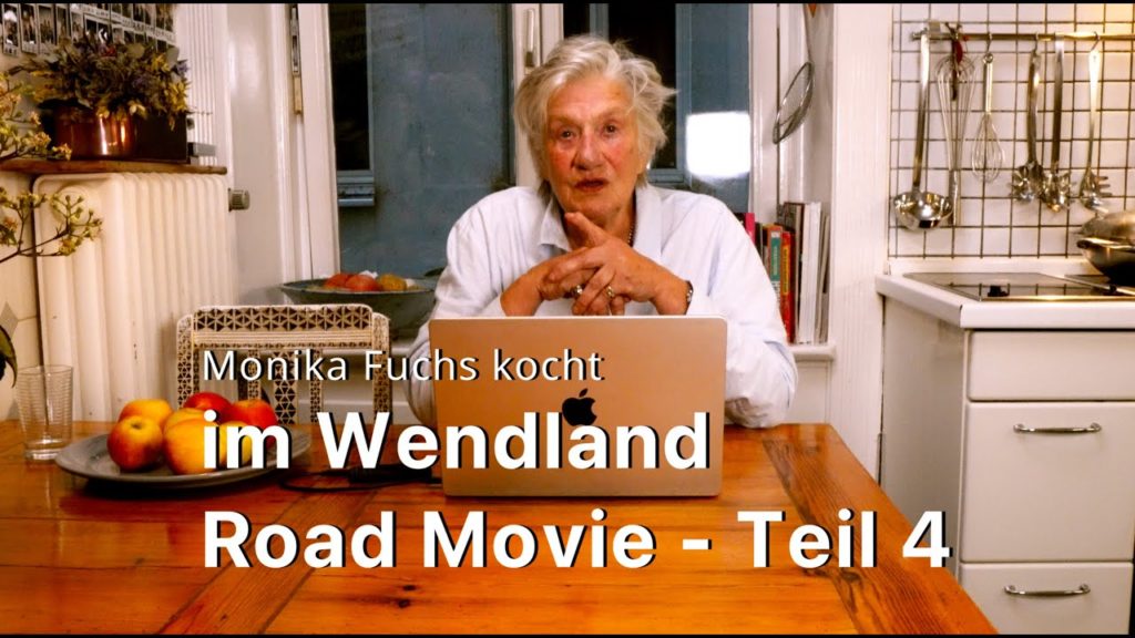 Monika kocht sich durchs Wendland. Ein Road Movie in 4 Episoden – Teil 4