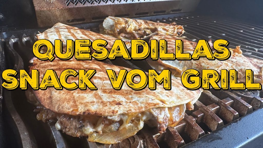 QUESADILLAS – Der schnelle Snack vom Grill mit extra Kääääse 🧀🧀🧀