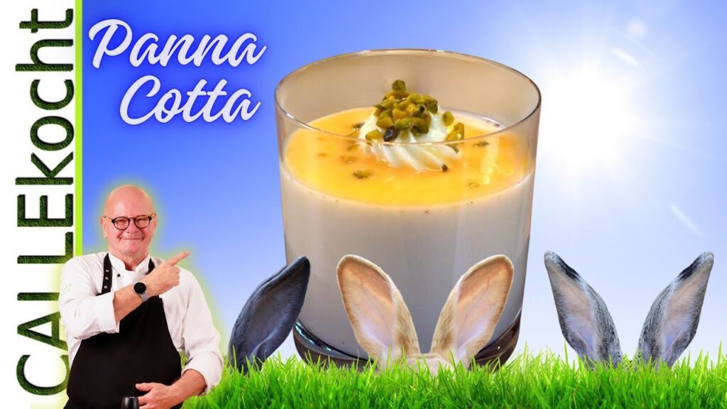 Panna Cotta mit etwas Eierlikör. Omas Rezept für eine Creme zu Ostern